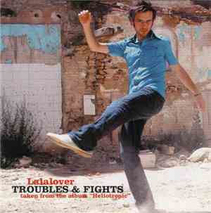 Lalalover - Troubles & Fights