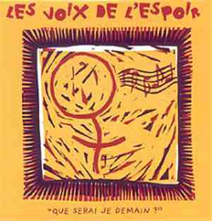 Les Voix De L'Espoir - Que Serai-Je Demain ?