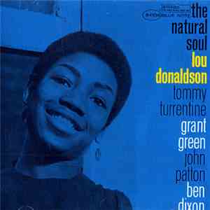 Lou Donaldson - The Natural Soul