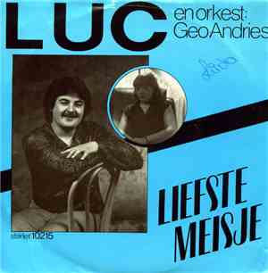 Luc Orkest: Geo Andries - Liefste Meisje / Piraten Ma