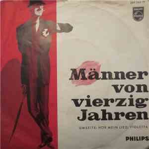 Marcel Und Die Antonios - Männer Von Vierzig Jahren