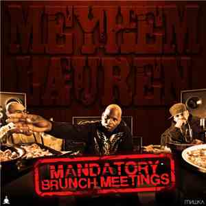Meyhem Lauren -  Mandatory Brunch Meetings