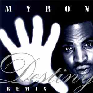 Myron - Destiny (Remix)