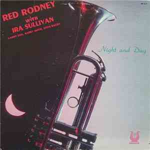 Red Rodney With Ira Sullivan - Night And Day