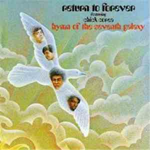 Return To Forever featuring Chick Corea - Hymn Of The Seventh Galaxy