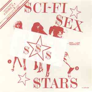 Sci~Fi Sex Stars - Rockit Miss U·S·A· / Teenage Thunder