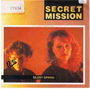 Secret Mission  - Silent Spring