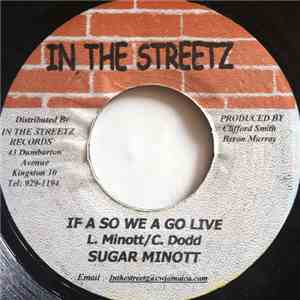 Sugar Minott - If A So We A Go Live