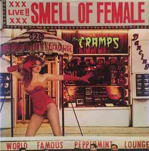 The Cramps - Smell Of Female