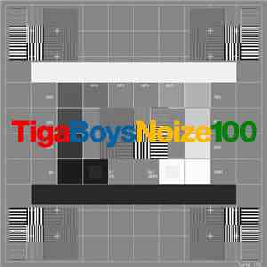 Tiga Vs Boys Noize - 100