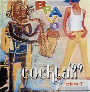Various - Bravo Cocktail '99 Volume 5