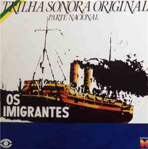 Various - Os Imigrantes  (Trilha Sonora Original - Parte Nacional)