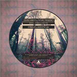 Zen Mechanics & Future Frequency - Naked Stoned & Exalted (Symbolic & Audio ...