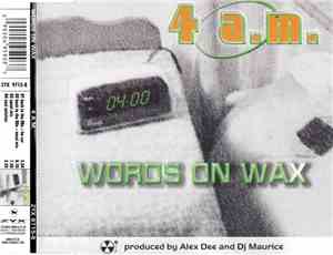 4 A.M.  - Words On Wax