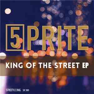 5prite - King Of The Street EP