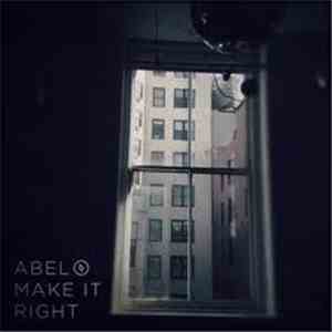 Abel  - Make It Right