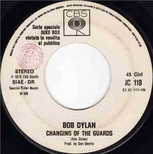 Bob Dylan / The Sunshine Band - Changing Of The Guards / Black Water Gold