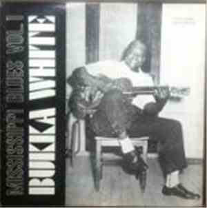 Bukka White - Mississippi Blues Vol. 1