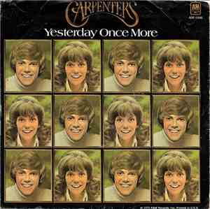 Carpenters - Yesterday Once More