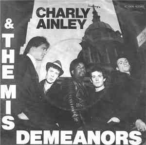 Charly Ainley & The Misdemeanors - She Doesn't Love You Anymore