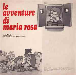 Coro De I Sanremini - Le Avventure Di Maria Rosa - W Le Bambine
