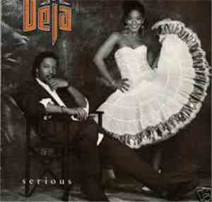 Déjà - Serious