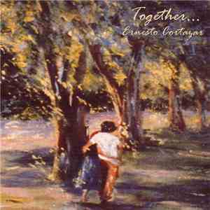 Ernesto M. Cortazar - Together