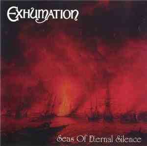 Exhumation - Seas Of Eternal Silence