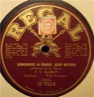 F. W. Ramsey - Somewhere In France, Dear Mother / When I Leave The World Be ...