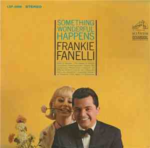 Frankie Fanelli - Something Wonderful Happens