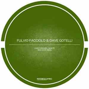 Fulvio Facciolo & Dave Gotelli - Look Forward / Slim Fit