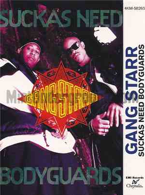 Gang Starr - Suckas Need Bodyguards