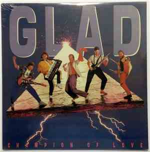 Glad  - Champion Of Love