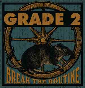 Grade 2 - Break The Routine