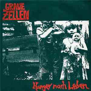 Graue Zellen - Hunger Nach Leben