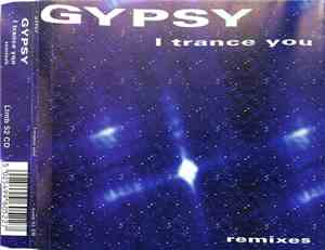 Gypsy  - I Trance You (Remixes)