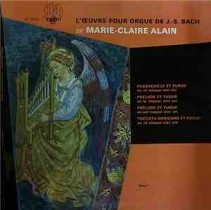 J. S. Bach, Marie-Claire Alain - L'Œuvre Pour Orgue - Tome V