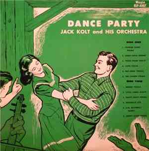 Jack Kolt And His Orchestra - Dance Party