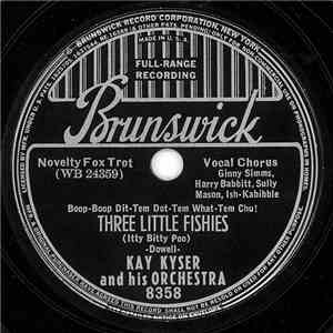 Kay Kyser And His Orchestra - Three Little Fishies (Itty Bitty Poo)