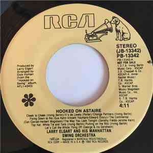 Larry Elgart And His Manhattan Swing Orchestra - Hooked On Astaire / Hooked ...