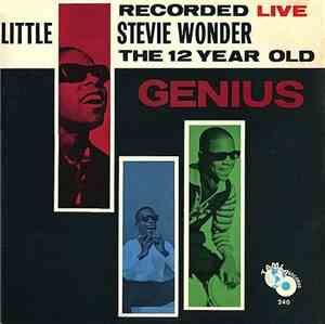 Little Stevie Wonder - The 12 Year Old Genius - Recorded Live