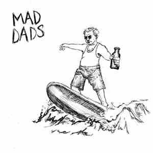 Mad Dads - Mad Dads (Demos)