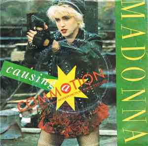 Madonna - Causing A Commotion