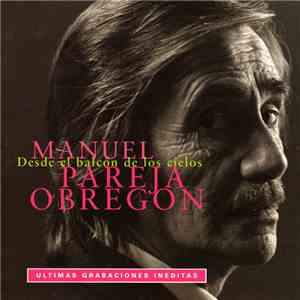 Manuel Pareja Obregón - Desde el Balcón de los Cielos