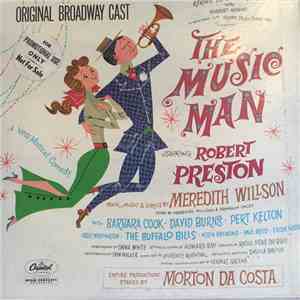 Meredith Willson - The Music Man - Original Broadway Cast