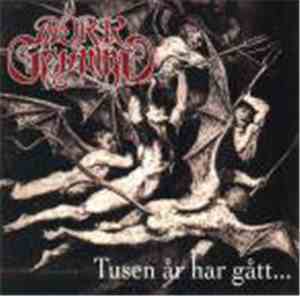 Mörk Gryning - Tusen År Har Gått
