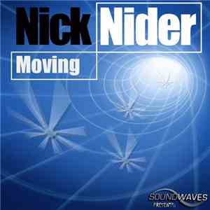 Nick Nider - Moving