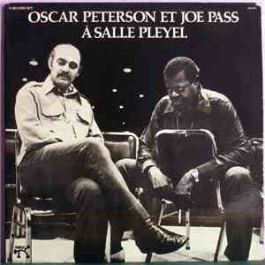 Oscar Peterson / Joe Pass - Oscar Peterson Et Joe Pass À Salle Pleyel