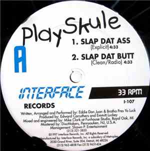 Playskule - Slap Dat Ass / Snap, Krackle, Pop