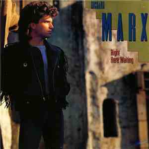 Richard Marx - Right Here Waiting